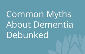 Common Myths About Dementia Debunked.jpg
